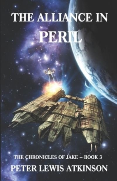 Cover for Peter Lewis Atkinson · The Alliance in Peril (Paperback Book) (2018)