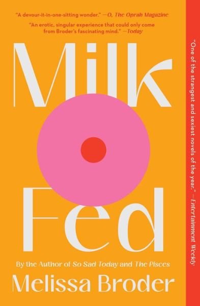 Cover for Melissa Broder · Milk Fed: A Novel (Paperback Bog) (2021)