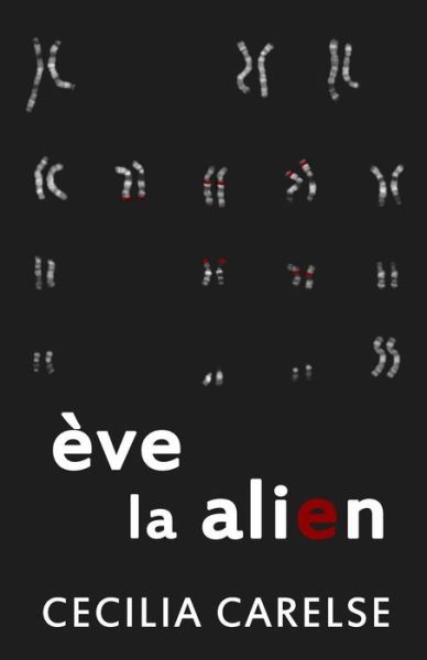 Cover for Cecilia Carelse · Eve La Alien (Paperback Book) (2018)