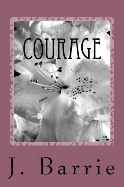 Cover for J. M. Barrie · Courage (Paperback Book) (2018)