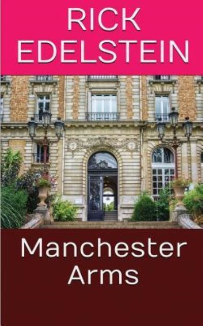 Cover for Rick Edelstein · Manchester Arms (Paperback Book) (2017)