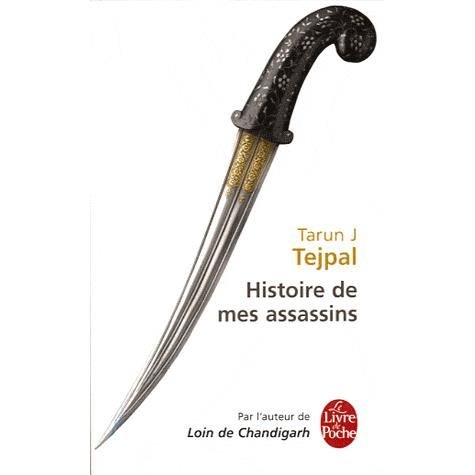Cover for Tejpal · Histoire De Mes Assassins (Ldp Litterature) (French Edition) (Paperback Bog) [French edition] (2011)