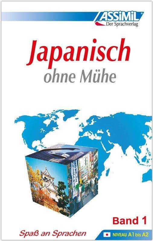 Cover for Catherine Garnier; Mori Toshiko · Assimil Japanisch ohne Mühe.1 Lehrbuch (Book)