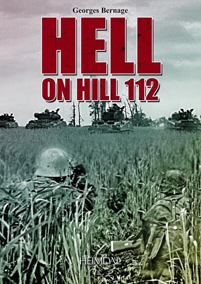 Cover for Georges Bernage · Hell in Hill 112 (Hardcover Book) (2019)