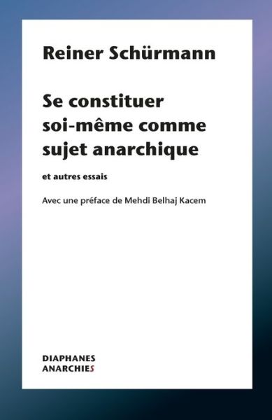 Cover for Schürmann · Se constituer soi-même comme (Book) (2022)