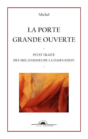 Cover for Michel · La Porte Grande Ouverte (Paperback Book) (2016)