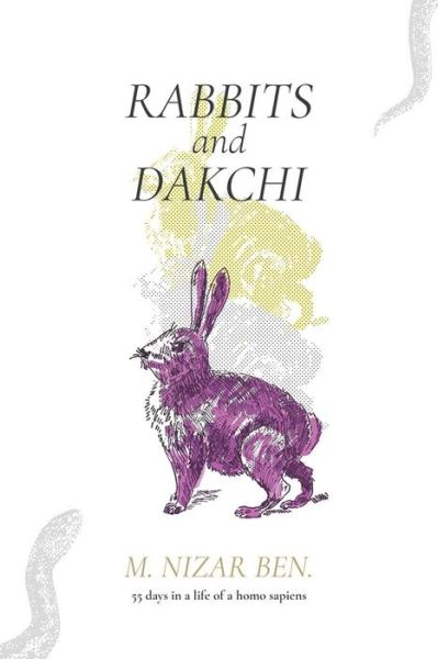 Cover for M Nizar Ben · RABBITS and DAKCHI (Paperback Book) (2018)