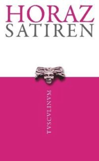 Cover for Horaz · Satiren (Paperback Book) (2011)