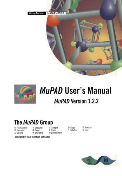 Cover for Benno Fuchssteiner · Mupad User's Manual: Multi-processing Algebra Data Tool, Mupad Version 1.2.2 (Paperback Book) (2014)