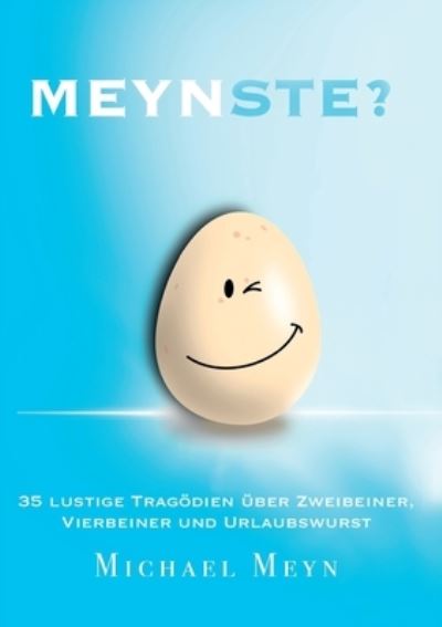 Cover for Michael Meyn · Meynste? (Paperback Book) (2021)