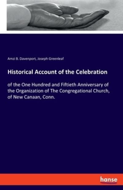 Cover for Amzi B Davenport · Historical Account of the Celebration (Pocketbok) (2021)