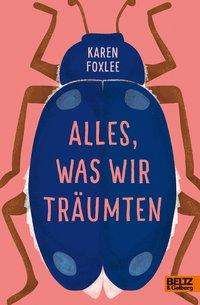 Cover for Foxlee · Alles, was wir träumten (Buch)
