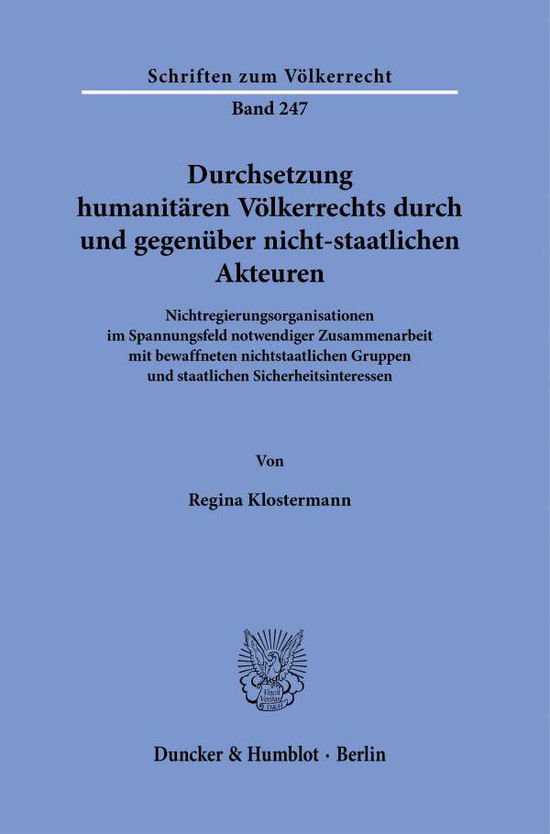 Cover for Regina Klostermann · Durchsetzung Humanitaren Volkerrechts Durch Und Gegenuber Nicht-Staatlichen Akteuren (Paperback Book) (2021)