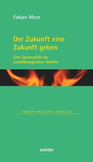 Cover for Fabian Moos · Der Zukunft eine Zukunft geben (Hardcover Book) (2021)