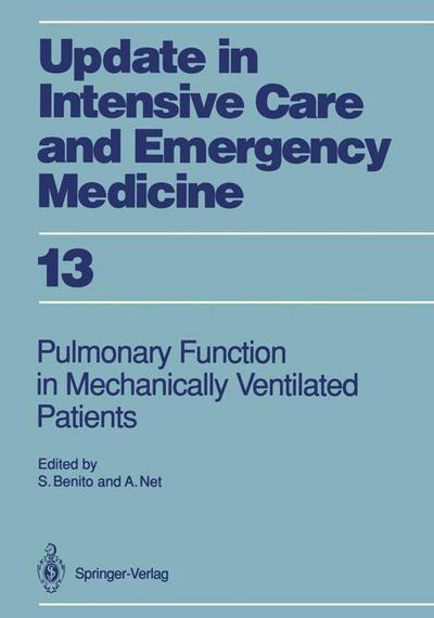 Cover for Salvador Benito · Pulmonary Function in Mechanically Ventilated Patients - Update in Intensive Care and Emergency Medicine (Paperback Book) (1991)