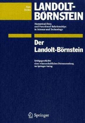 Cover for Otfried Madelung · Der Landolt-Bornstein: Erfolgsgeschichte einer wissenschaftlichen Datensammlung im Springer-Verlag (Hardcover Book) [German, 2008 edition] (2008)