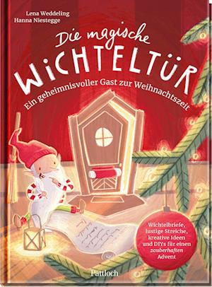 Cover for Lena Weddeling · Die magische Wichteltür. Ein geheimnisvoller Gast zur Weihnachtszeit (Book) (2024)