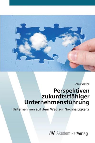 Cover for Grothe · Perspektiven zukunftstfähiger Un (Bok) (2012)