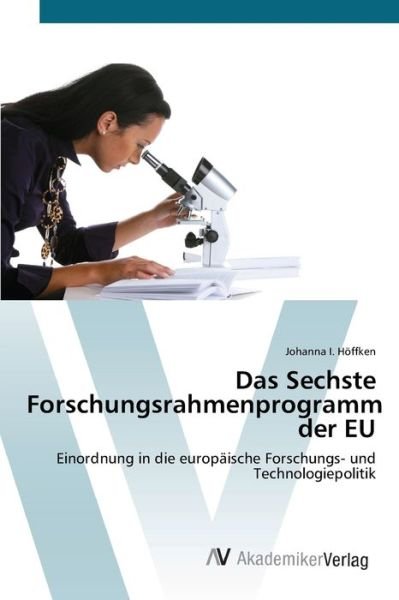 Cover for Höffken · Das Sechste Forschungsrahmenpro (Book) (2012)