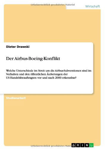 Der Airbus-Boeing-Konflikt - Drawski - Livros - GRIN Verlag GmbH - 9783640798506 - 16 de janeiro de 2011
