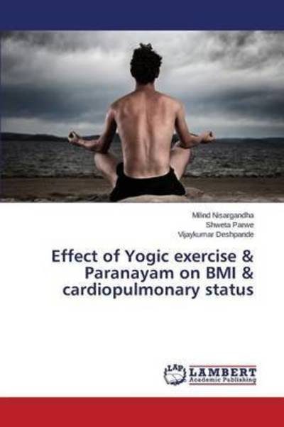 Cover for Nisargandha · Effect of Yogic exercise &amp; (Book) (2015)