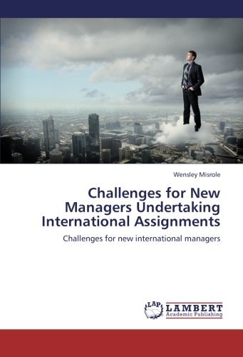 Cover for Wensley Misrole · Challenges for New Managers Undertaking International Assignments: Challenges for New International Managers (Paperback Bog) (2013)