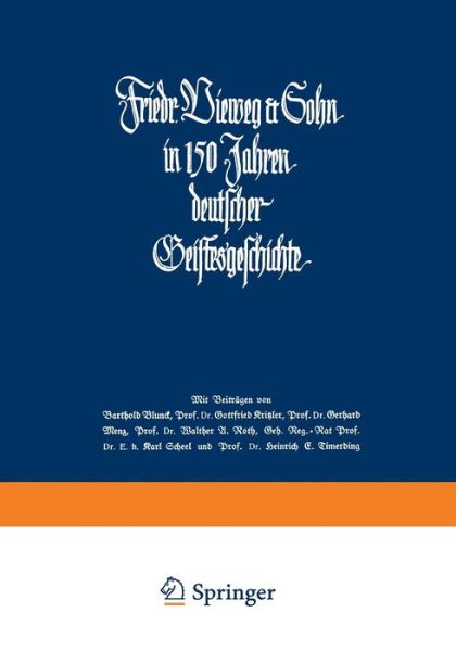 Ernst Adolf Dreyer · Friedr. Vieweg & Sohn in 150 Jahren Deutscher Geistesgeschichte: 1786-1936 (Paperback Book) [Softcover Reprint of the Original 1st 1936 edition] (1936)