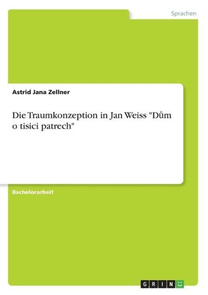 Cover for Zellner · Die Traumkonzeption in Jan Weis (Buch)