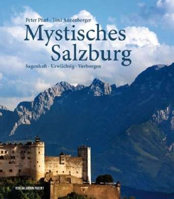 Cover for Peter Pfarl · Mystisches Salzburg (Hardcover Book) (2011)