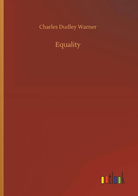 Cover for Charles Dudley Warner · Equality (Paperback Book) (2018)