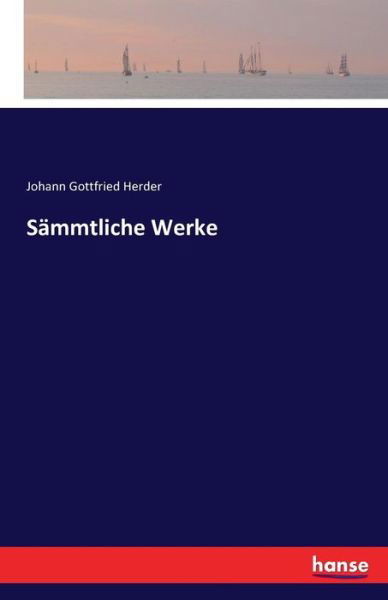 Cover for Johann Gottfried Herder · Sammtliche Werke (Paperback Book) (2021)