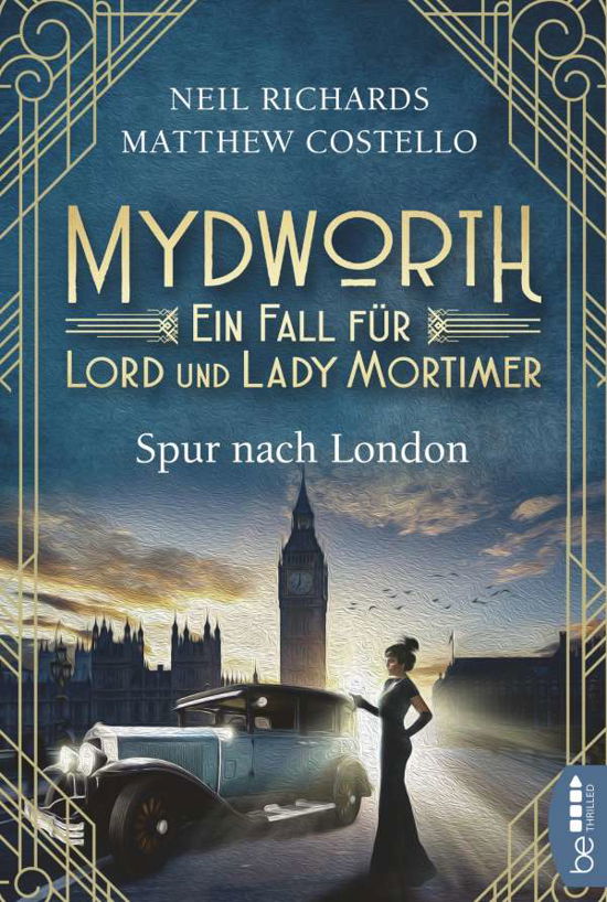 Mydworth - Spur nach London - Richards - Książki -  - 9783741301506 - 