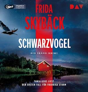Schwarzvogel.der Erste Fall Für Fredrika Storm - Frida Skybäck - Musik -  - 9783742429506 - 14 september 2023