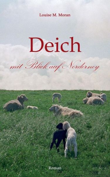 Cover for Moran · Deich mit Blick auf Norderney (Book) (2019)