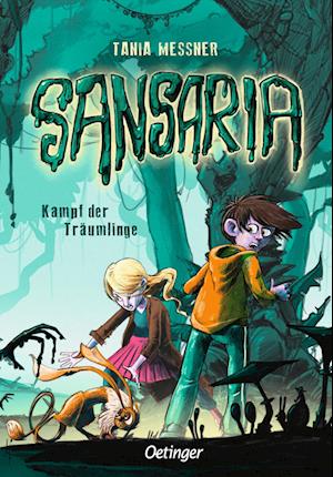 Cover for Tania Messner · Sansaria 2. Kampf der Träumlinge (Book) (2022)