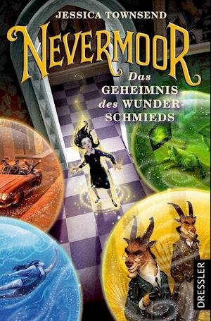 Cover for Jessica Townsend · Nevermoor 2. Das Geheimnis des Wunderschmieds (Taschenbuch) (2022)