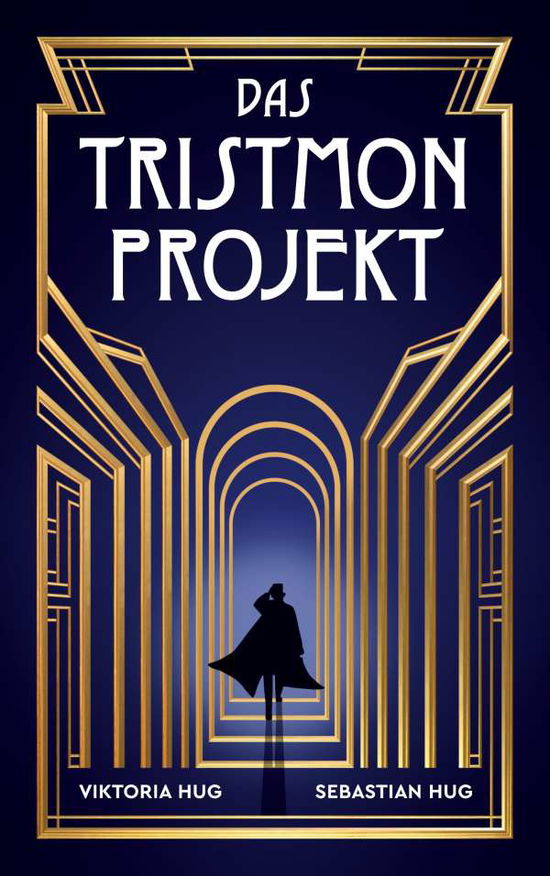 Cover for Viktoria Hug · Das Tristmon-Projekt (Paperback Book) (2021)