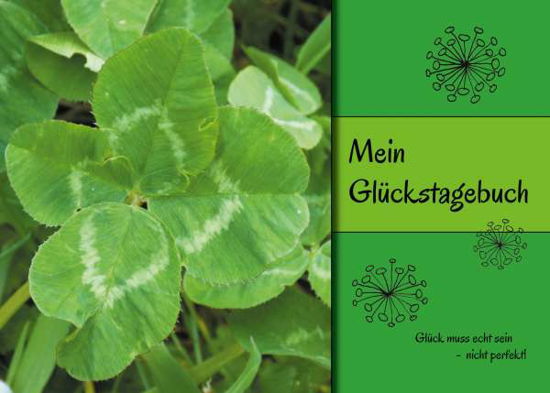 Cover for Claßen-Büttner · Mein Glückstagebuch (Book)