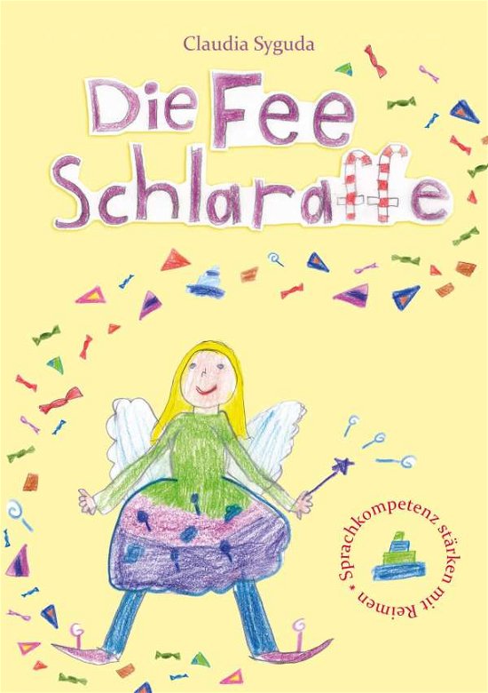 Cover for Claudia · Die Fee Schlaraffe (Book)
