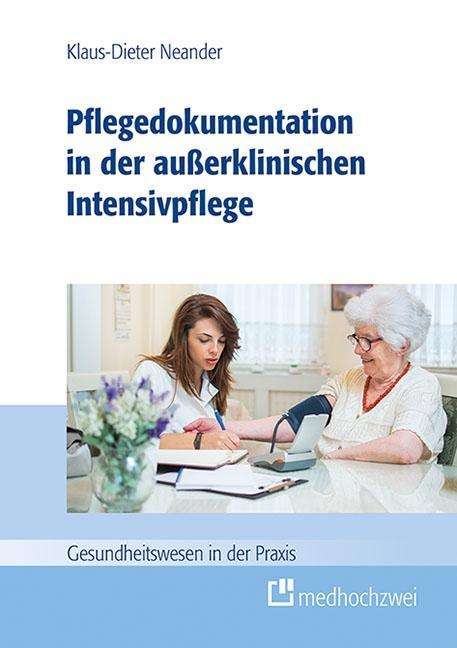 Cover for Neander · Pflegedokumentation in der auße (Book)