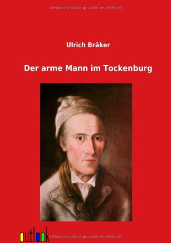 Cover for Ulrich Br Ker · Der Arme Mann Im Tockenburg (Taschenbuch) [German edition] (2012)