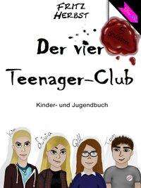 Cover for Herbst · Der vier Teenager-Club (Book)