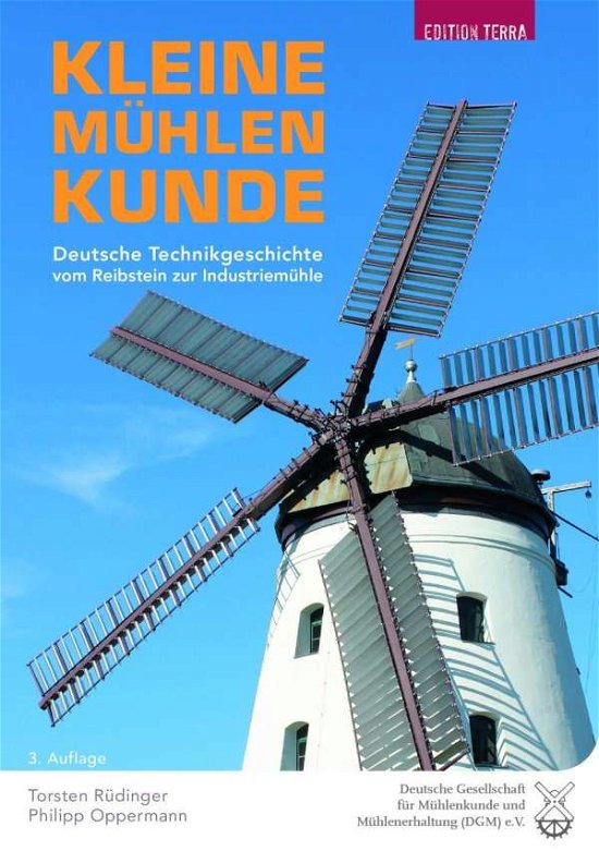 Kleine Mühlenkunde - Oppermann - Libros -  - 9783942917506 - 