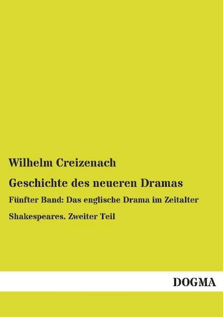 Geschichte des neueren Drama - Creizenach - Böcker -  - 9783957825506 - 