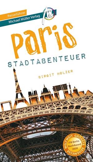 Cover for Holzer · Paris - Stadtabenteuer Reiseführ (Book)