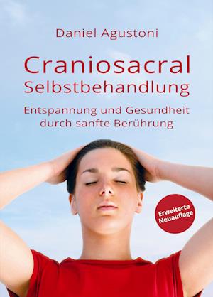 Cover for Daniel Agustoni · Craniosacral-Selbstbehandlung (Buch) (2024)