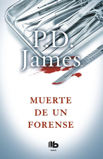 Cover for P. D. James · Muerte de un forense / Death of an Expert Witness (Paperback Book) (2018)