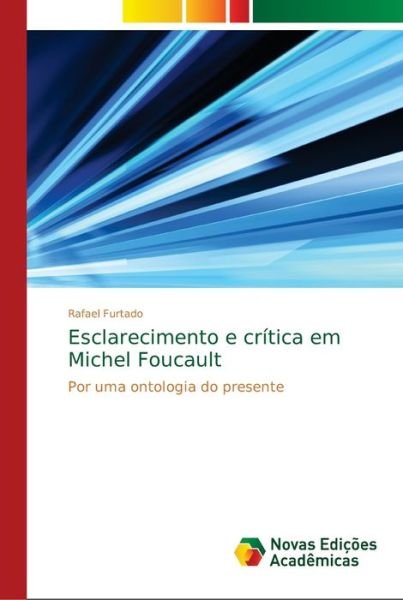 Cover for Furtado · Esclarecimento e crítica em Mic (Bog) (2018)