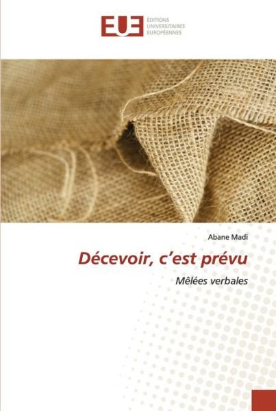Cover for Madi · Décevoir, c'est prévu (Book) (2020)