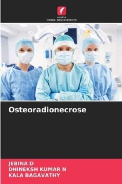 Cover for Jebina D · Osteoradionecrose (Pocketbok) (2021)